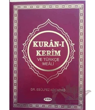 Kur’an-ı Kerim ve Türkçe Meali – Kolektif – Asr Yayınları kitap kapağı