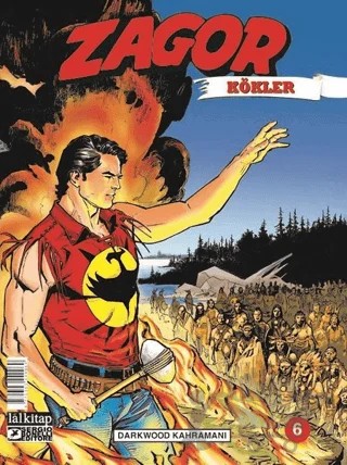 Zagor Kökler Sayı: 6 - Darkwood Kahramanı – Lal Kitap kitap kapağı