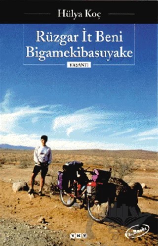 Rüzgar İt Beni – Hülya Koç – Yapı Kredi Yayınları kitap kapağı