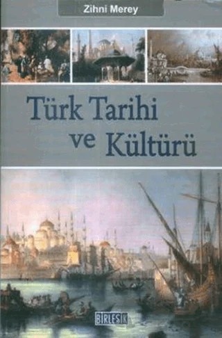 Türk Tarihi ve Kültürü – Zihni Merey – Birleşik Yayınevi kitap kapağı