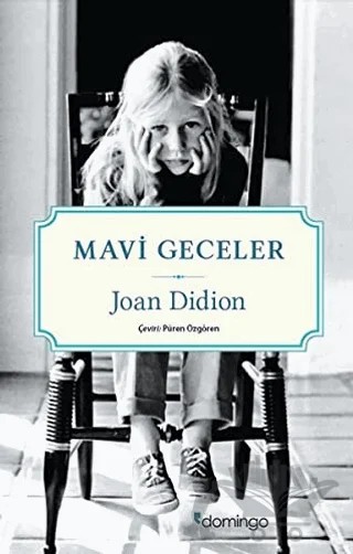 Mavi Geceler – Joan Didion – Domingo Yayınevi kitap kapağı