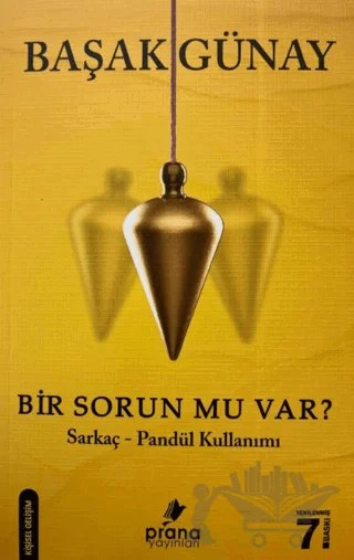 Bir Sorun mu Var? – Başak Günay – Prana Yayınları kitap kapağı