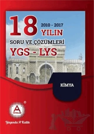 2018 YGS - LYS Kimya 18 Yılın Soru ve Çözümleri – Kolektif – A Yayınları kitap kapağı