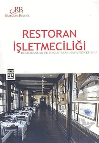 Restoran İşletmeciliği – Ramazan Bingöl – Timaş Yayınları kitap kapağı