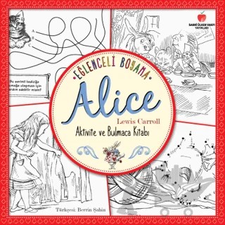 Eğlenceli Boyama - Alice – Lewis Carroll – Sabri Ülker Vakfı Yayınları kitap kapağı