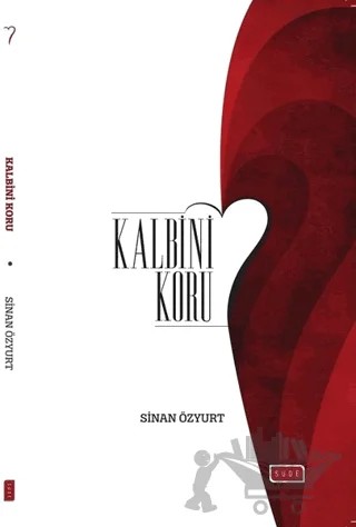 Kalbini Koru – Sinan Özyurt – Sude Kitap kitap kapağı