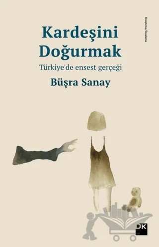 Kardeşini Doğurmak – Büşra Sanay – Doğan Kitap kitap kapağı