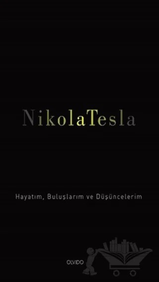 Nikola Tesla – Nikola Tesla – Olvido Kitap kitap kapağı