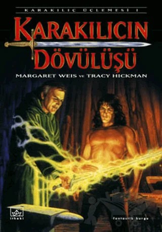 Karakılıcın Dövülüşü – Margaret Weis – İthaki Yayınları kitap kapağı