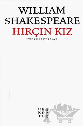 Hırçın Kız – William Shakespeare – Helikopter Yayınları kitap kapağı