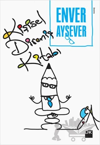 Kişisel Direniş Kitabı – Enver Aysever – Doğan Kitap kitap kapağı