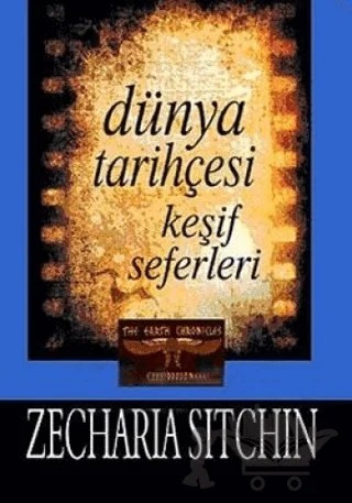 Dünya Tarihçesi Keşif Seferleri – Zecharia Sitchin – Ruh ve Madde Yayınları kitap kapağı