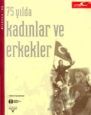 75 Yılda Kadınlar ve Erkekler – Kolektif – Tarih Vakfı Yurt Yayınları kitap kapağı