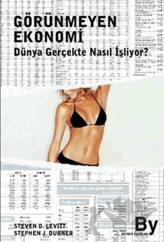 Görünmeyen Ekonomi – Stephen J. Dubner, Steven D. Levitt – Boyner Yayınları kitap kapağı
