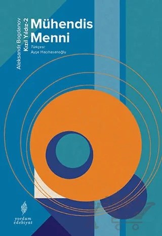 Mühendis Menni - Kızıl Yıldız 2 – Aleksandr Bogdanov – Yordam Edebiyat kitap kapağı