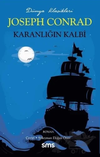Karanlığın Kalbi – Joseph Conrad – Sms Yayınları kitap kapağı