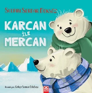 Karcan İle Mercan – Sultan Serdar Doksöz – Altın Kitaplar kitap kapağı