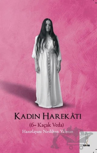 Kadın Harekatı – Neslihan Yalman – Şyk Kitap kitap kapağı