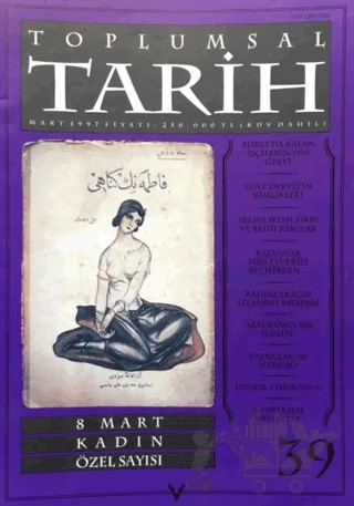 Toplumsal Tarih Dergisi Sayı: 39 – Tarih Vakfı Yurt Yayınları - Toplumsal Tarih Dergisi kitap kapağı