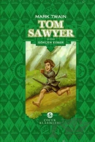 Tom Sawyer – Mark Twaın – İş Bankası Kültür Yayınları kitap kapağı