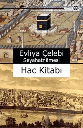 Hac Kitabı – Evliyâ Çelebi – Yeditepe Yayınevi kitap kapağı