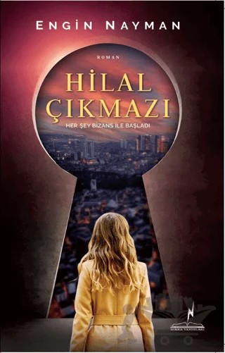 Hilal Çıkmazı – Engin Nayman – Nikea Yayınları kitap kapağı
