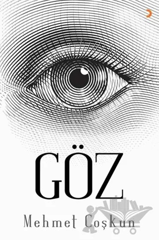 Göz – Mehmet Coşkun – Cinius Yayınları kitap kapağı