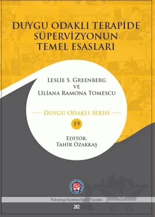 Duygu Odaklı Terapide Süpervizyonun Temel Esasları – Leslie S. Greenberg – Psikoterapi Enstitüsü kitap kapağı