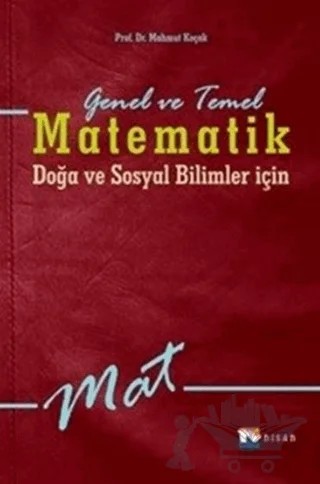 Genel ve Temel Matematik – Mahmut Koçak – Nisan Kitabevi kitap kapağı