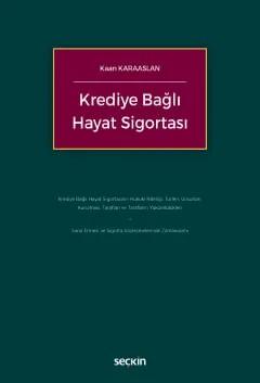 Krediye Bağlı Hayat Sigortası – Kaan Karaaslan – Seçkin Yayıncılık kitap kapağı