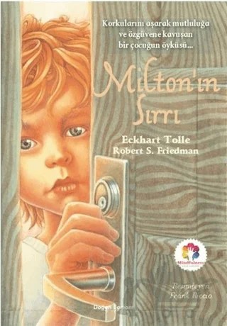 Milton'ın Sırrı – Eckhart Tolle, Robert S. Friedman – Doğan Egmont Yayıncılık kitap kapağı