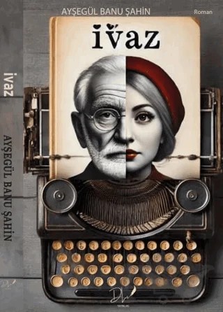 İvaz – Ayşegül Banu Şahin – Dls Yayınları kitap kapağı