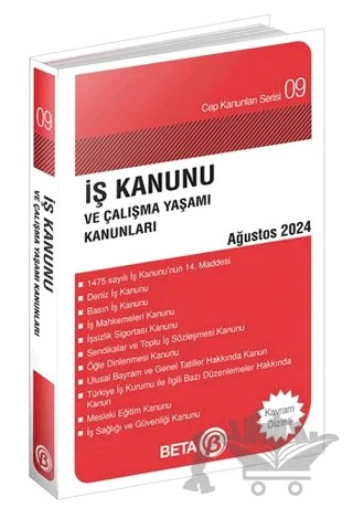 İş Kanunu ve Çalışma Yaşamı Kanunları - Ağustos 2024 – Kolektif – Beta Yayınevi kitap kapağı
