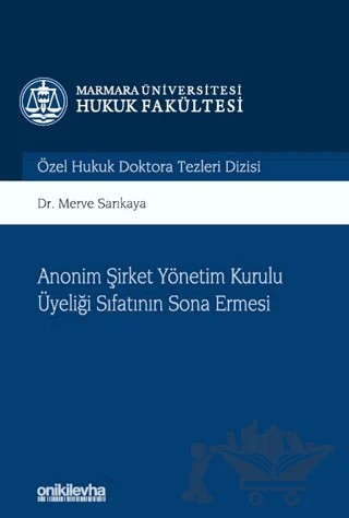 Anonim Şirket Yönetim Kurulu Üyeliği Sıfatının Sona Ermesi – Merve Sarıkaya – On İki Levha Yayınları kitap kapağı