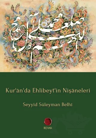 Kur'an'da Ehlibeyt'in Nişaneleri – Seyyid Süleyman Belhi – Revak Kitabevi kitap kapağı