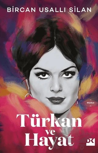 Türkan ve Hayat – Bircan Usallı Silan – Doğan Kitap kitap kapağı