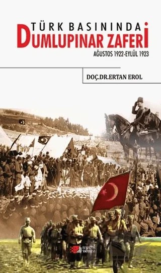Türk Basınında Dumlupınar Zaferi – Ertan Erol – Berikan Yayınevi kitap kapağı