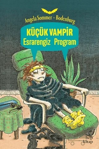 Küçük Vampir Esrarengiz Program – Angela Sommer-Bodenburg – Hep Kitap kitap kapağı