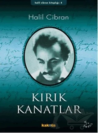 Kırık Kanatlar – Halil Cibran – Kaknüs Yayınları kitap kapağı