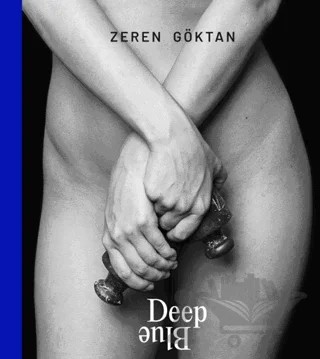 Deep Blue – Zeren Göktan – Espas Kuram Sanat Yayınları kitap kapağı