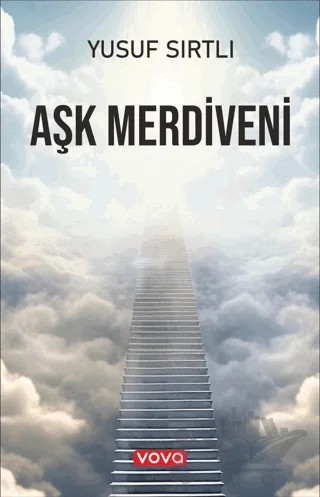 Aşk Merdiveni – Yusuf Sırtlı – Vova Yayınları kitap kapağı