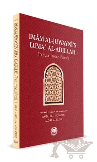 Imam Al-Juwayni's Luma' Al-Adillah – Mosa Alblezi, Amjad M. Hussain – Marmara Üniversitesi İlahiyat Fakültesi Vakfı kitap kapağı