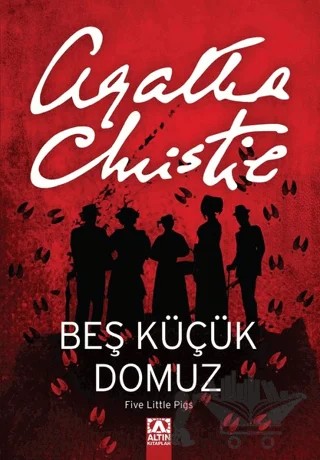 Beş Küçük Domuz – Agatha Christie – Altın Kitaplar kitap kapağı