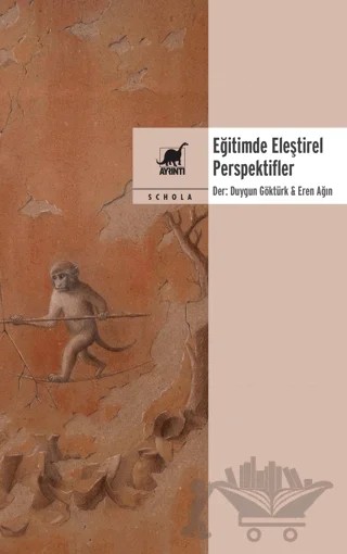 Eğitimde Eleştirel Perspektifler – Duygun Göktürk, Eren Ağın – Ayrıntı Yayınları kitap kapağı