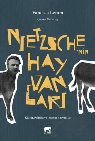 Nietzsche'nin Hayvanları – Vanessa Lemm – Gram Yayınları kitap kapağı