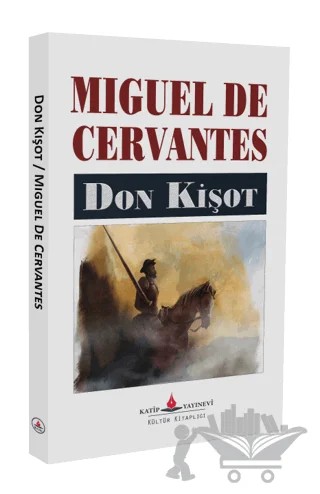 Don Kişot – Miguel de Cervantes Saavedra – Katip Yayınları kitap kapağı