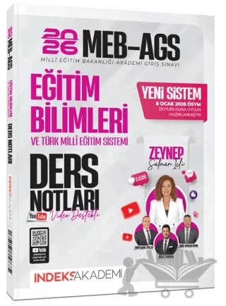 2026 MEB-AGS Eğitim Bilimleri ve Türk Milli Eğitim Sistemi Video Ders Notları – Zeynep Salman İçli, Bünyamin Atalay, Bulut Vurdum, Emre Korcan Demir – İndeks Akademi Yayıncılık kitap kapağı