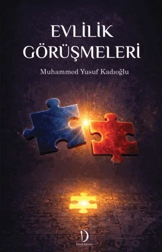 Evlilik Görüşmeleri – Muhammed Yusuf Kadıoğlu – Dava Adamı Yayınları kitap kapağı