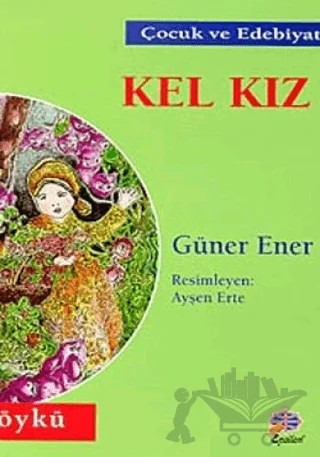Kel Kız – Güner Ener – Epsilon Yayınevi kitap kapağı