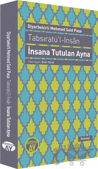 Tabsıratü'l-İnsan - İnsana Tutulan Ayna – Diyarbekirli Mehmed Said Paşa – Büyüyen Ay Yayınları kitap kapağı